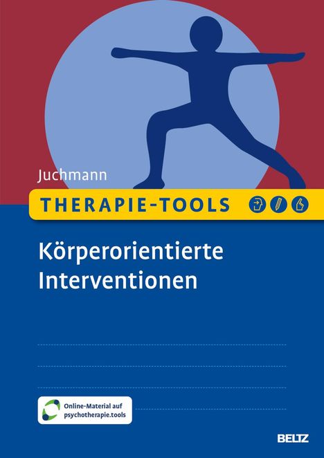 Ulrike Juchmann: Therapie-Tools Körperorientierte Interventionen, 1 Buch und 1 Diverse