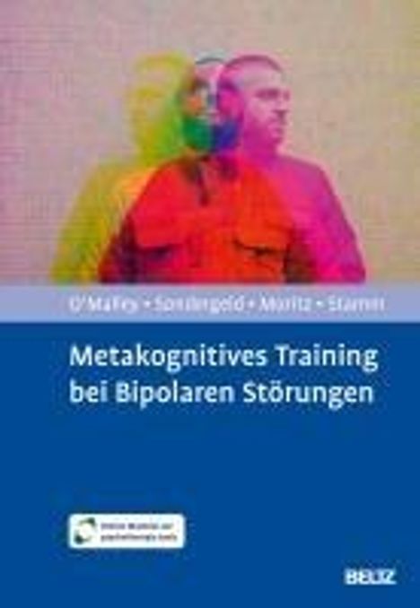 Grace O'Malley: Metakognitives Training bei Bipolaren Störungen, 1 Buch und 1 Diverse