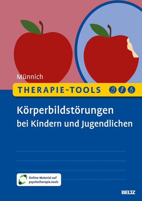 Marny Münnich: Therapie-Tools Körperbildstörungen bei Kindern und Jugendlichen, 1 Buch und 1 Diverse