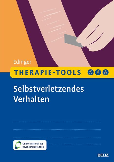 Alexandra Edinger: Therapie-Tools Selbstverletzendes Verhalten, 1 Buch und 1 Diverse