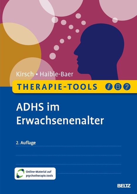 Peter Kirsch: Therapie-Tools ADHS im Erwachsenenalter, 1 Buch und 1 Diverse