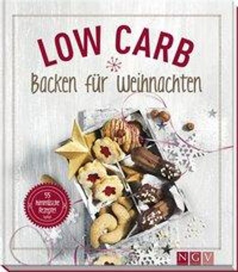 Nina Engels: Low Carb Backen für Weihnachten, Buch