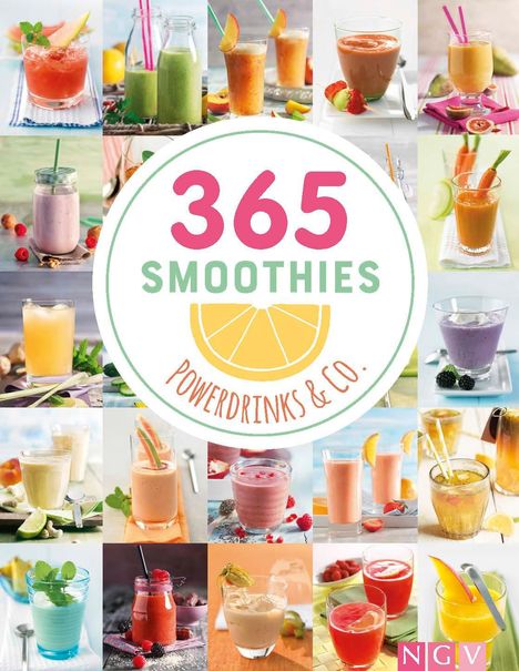 365 Smoothies, Powerdrinks &amp; Co., Buch