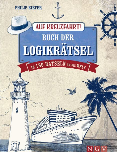 Philip Kiefer: Kiefer, P: Auf Kreuzfahrt! Buch der Logikrätsel, Buch