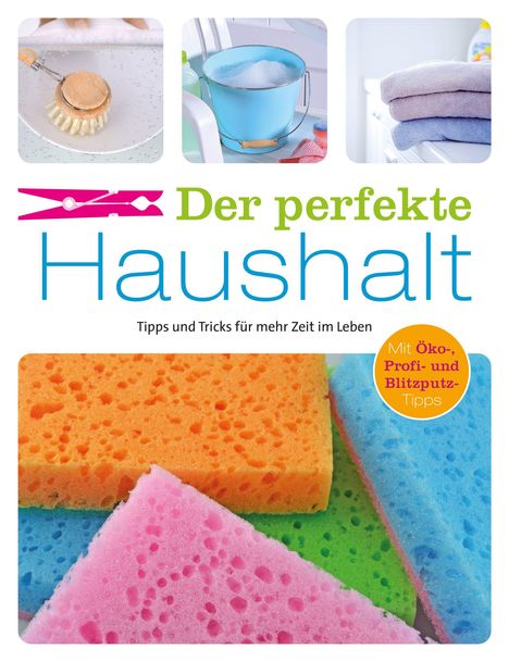 Ulrike Lowis: Der perfekte Haushalt, Buch