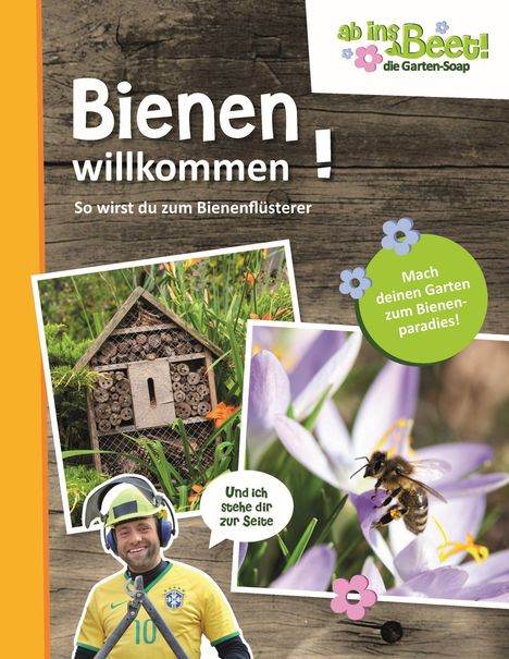 Maria Kornkamp: Kornkamp, M: Bienen willkommen! ab ins Beet!, Buch