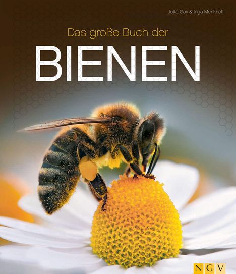 Jutta Gay: Gay, J: Das große Buch der Bienen, Buch