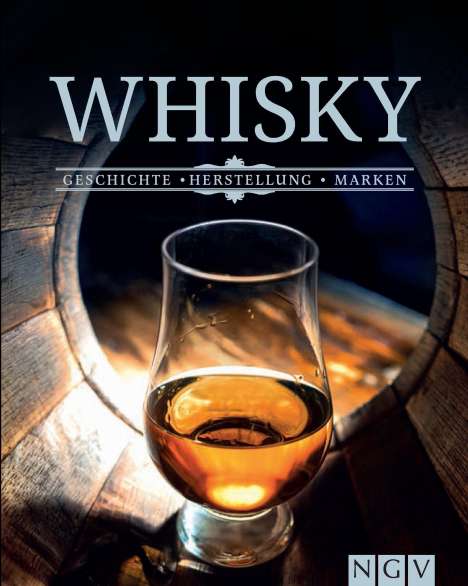 Ulrike Lowis: Whisky - Geschichte, Herstellung, Marken, Buch