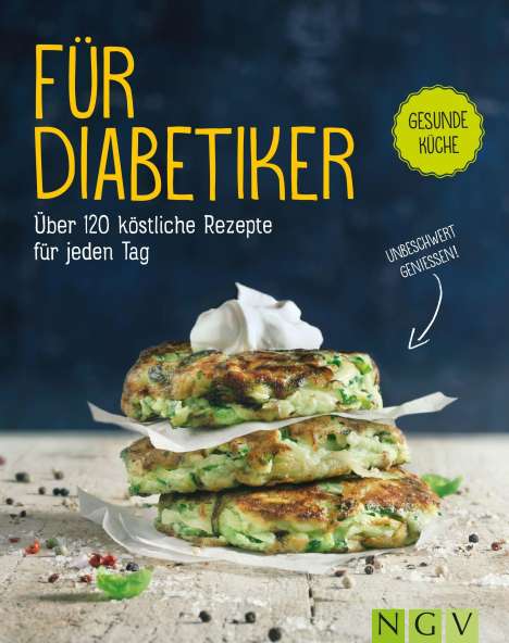 Anne Iburg: Iburg, A: Für Diabetiker - Über 120 köstliche Rezepte, Buch