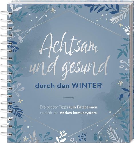 Achtsam und gesund durch den Winter, Buch