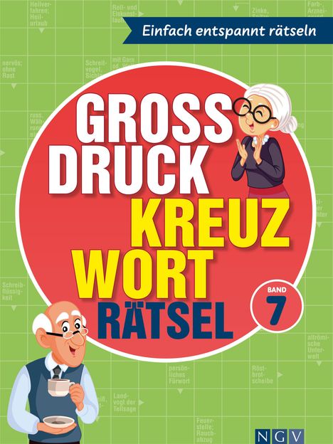 „Einfach entspannt rätseln. GROSS DRUCK KREUZ WORT RÄTSEL BAND 7.“ Illustration: lachender Mann, Frau klatscht.