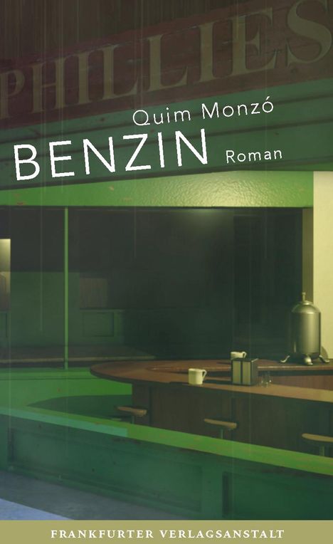 Quim Monzó: Benzin, Buch