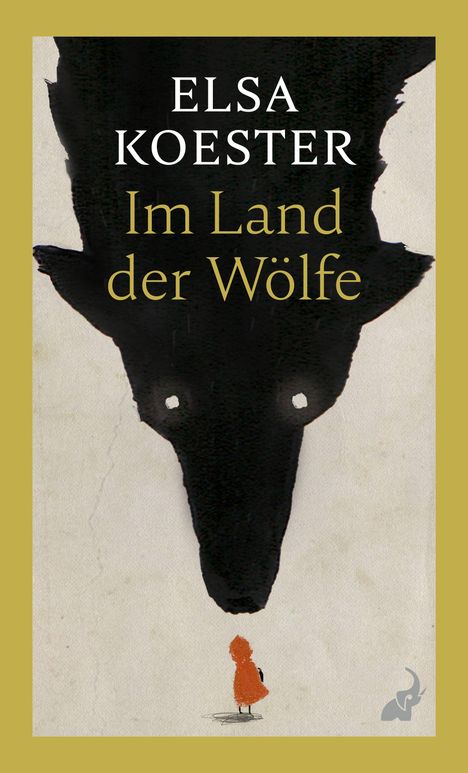 Text: "ELSA KOESTER Im Land der Wölfe." Illustration: Roter Mantel, schwarze Wolfsilhouette.