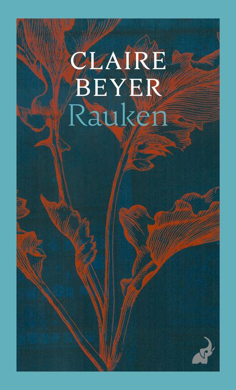 "CLAIRE BEYER Rauken", Illustration mit roten floralen Mustern auf dunkelblauem Hintergrund, elefantenförmiges Logo.