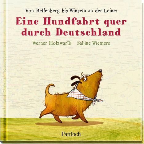 Werner Holzwarth: Eine Hundfahrt quer durch Deutschland, Buch