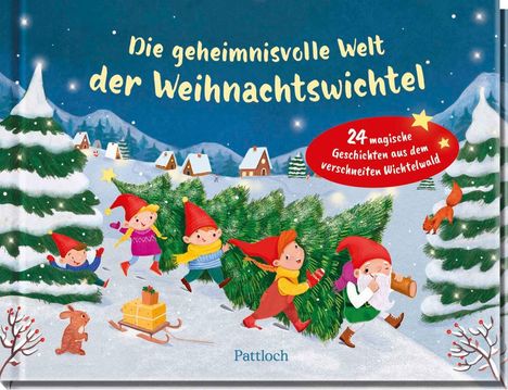 Titel: Die geheimnisvolle Welt der Weihnachtswichtel. Illustration von Wichteln, die einen Baum tragen, mit Schneelandschaft.