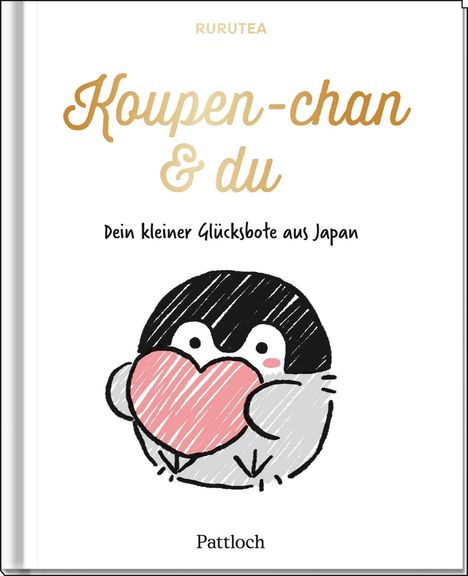 "Koupen-chan & du. Dein kleiner Glücksbote aus Japan." Illustration: Pinguin hält ein rosafarbenes Herz.