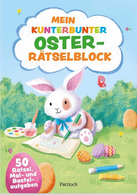 "Mein kunterbunter Oster-Rätselblock" steht in einer Wolke. Ein Hase malt draußen bunte Ostereier.