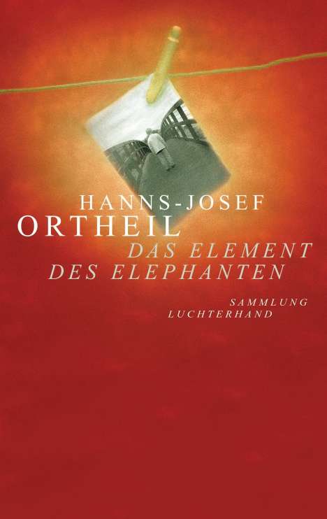 Hanns-Josef Ortheil: Das Element des Elephanten, Buch