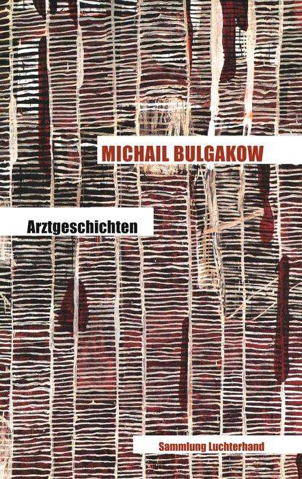 Michail Bulgakow: Arztgeschichten, Buch