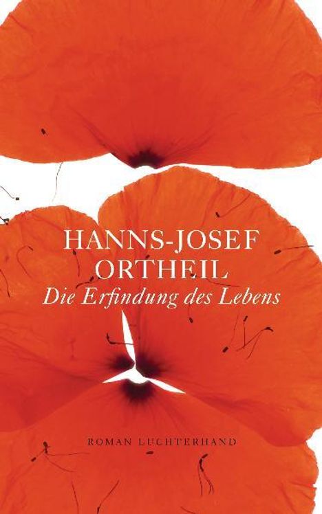 Hanns-Josef Ortheil: Die Erfindung des Lebens, Buch