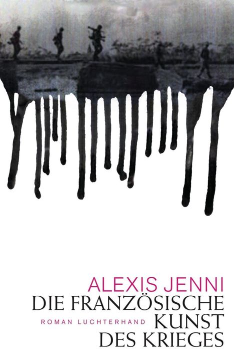 Alexis Jenni: Die französische Kunst des Krieges, Buch