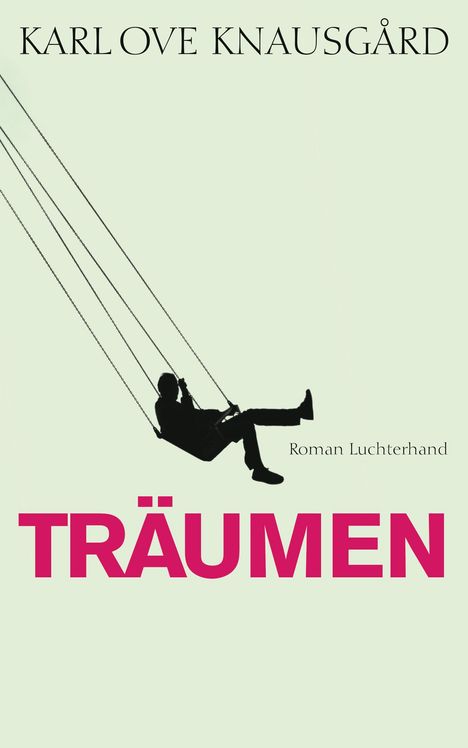 Karl Ove Knausgård: Träumen, Buch