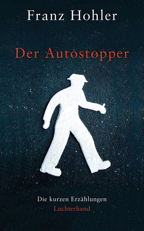 Franz Hohler: Der Autostopper, Buch