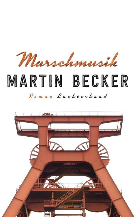 Martin Becker: Marschmusik, Buch