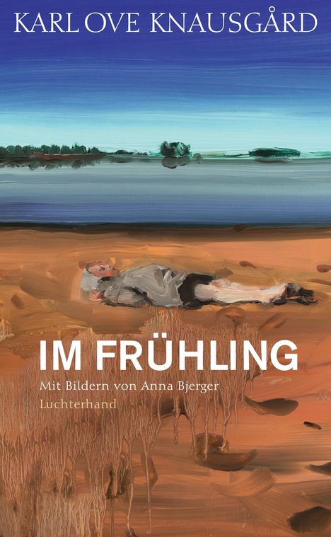 Karl Ove Knausgård: Im Frühling, Buch