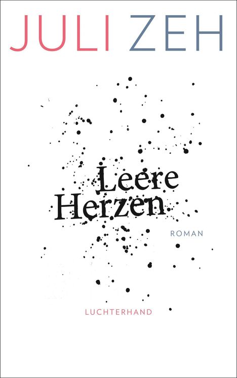 Juli Zeh: Leere Herzen, Buch