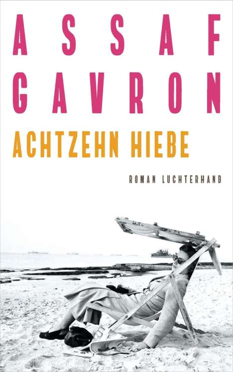 Assaf Gavron: Achtzehn Hiebe, Buch