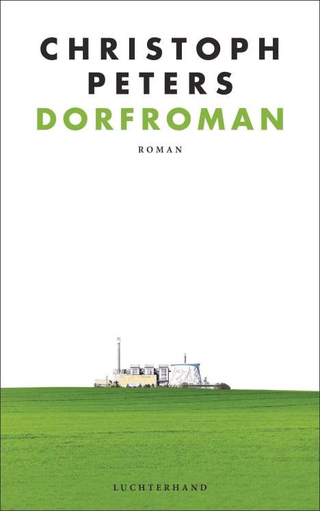 Christoph Peters: Dorfroman, Buch