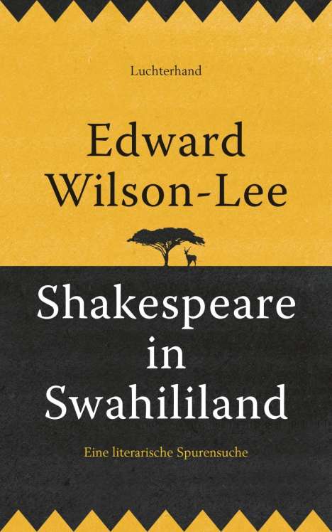 Edward Wilson-Lee: Wilson-Lee, E: Shakespeare in Swahililand, Buch