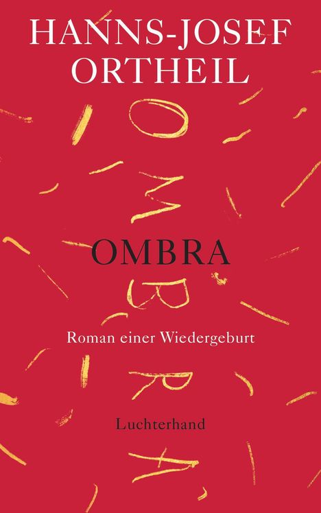 Hanns-Josef Ortheil: Ombra, Buch