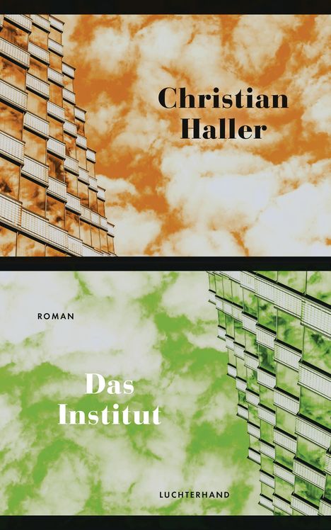 Christian Haller (geb. 1985): Das Institut, Buch