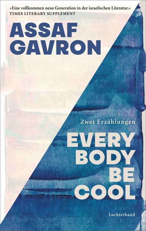 Assaf Gavron: Everybody be cool, Buch