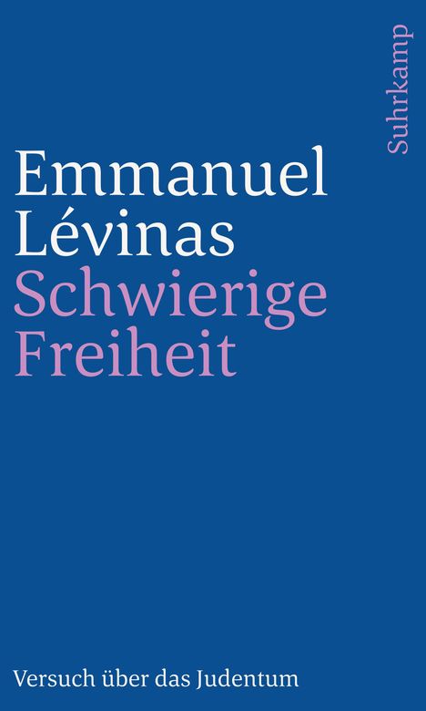 Emmanuel Lévinas: Schwierige Freiheit, Buch