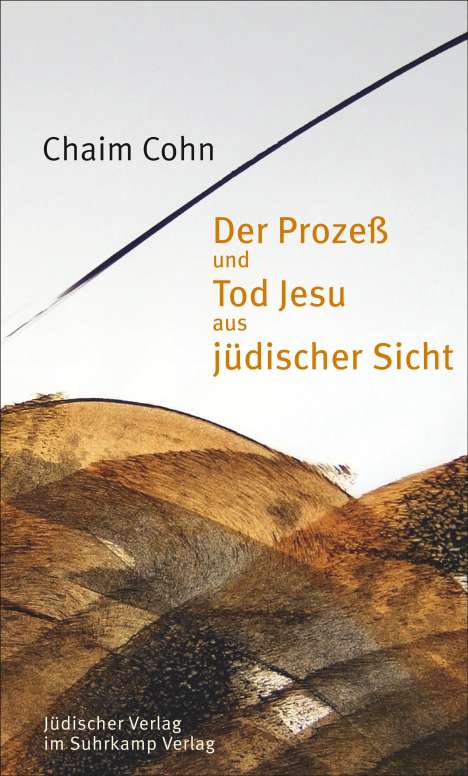 Chaim Cohn: Der Prozeß und Tod Jesu aus jüdischer Sicht, Buch