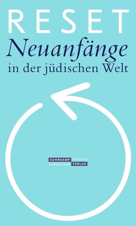 „RESET: Neuanfänge in der jüdischen Welt“. Ein blauer Hintergrund mit einem Kreis und einem Pfeil, Verlag-Logo unten.