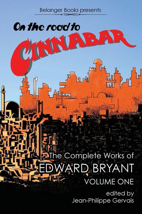 Edward Bryant: On the Road to Cinnabar, Buch