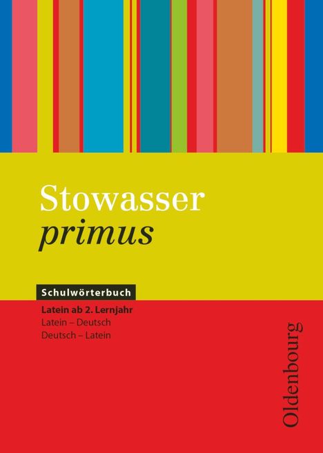 Sigrid Bohrmann: Stowasser primus, Buch