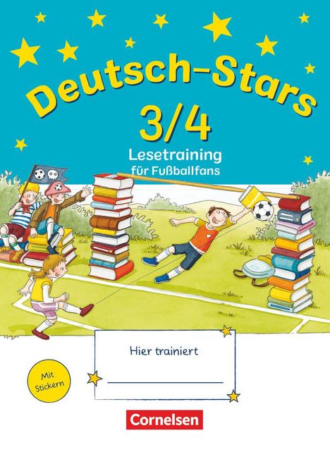 Ursula von Kuester: Deutsch-Stars 3./4. Schuljahr. Lesetraining für Fußballfans, Buch