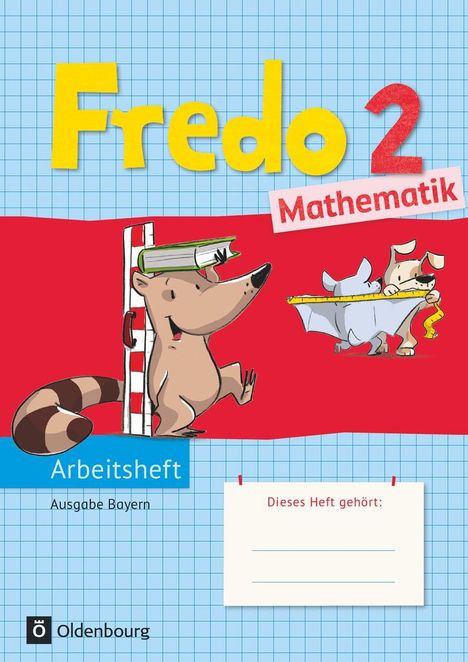 Mechtilde Balins: Fredo 2. Jahrgangsstufe Mathematik Arbeitsheft. Ausgabe Bayern, Buch