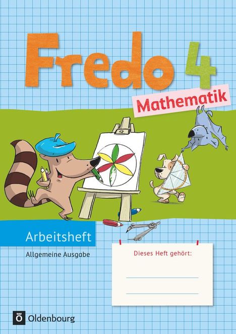 Mechtilde Balins: Fredo - Mathematik - Ausgabe A 4. Schuljahr für alle Bundesländer (außer Bayern) - Arbeitsheft, Buch