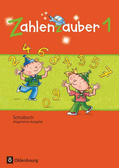 Bettina Betz: Zahlenzauber 1. Schuljahr. Schülerbuch mit Kartonbeilagen. Allgemeine Ausgabe, Buch