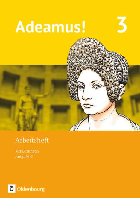 Adeamus! - Ausgabe C - Latein als 2. Fremdsprache. Band 3 - Arbeitsheft, Buch
