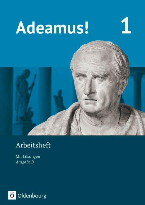 Dagmar Adrom: Adeamus! - Ausgabe B - Latein als 1. Fremdsprache Band 1 - Arbeitsheft, Buch