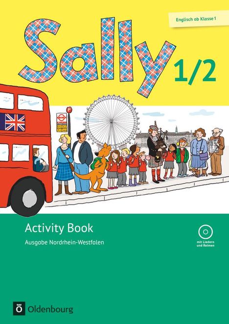 Jasmin Brune: Sally 1. und 2. Schuljahr. Activity Book mit CD. Ausgabe Nordrhein-Westfalen (Neubearbeitung) - Englisch ab Klasse 1, Buch