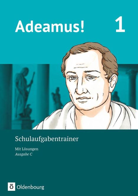 Adeamus! - Ausgabe C Band 1 - Schulaufgabentrainer mit Lösungsbeileger, Buch